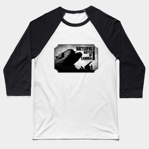 BATTLEFIELD 1 BATTLE OF CAMBRAI Baseball T-Shirt by theanomalius_merch